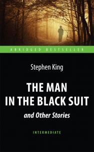 The Man in the Black Suit and Other Stories = «Человек в чёрном костюме» и другие рассказы : книга для чтения на английском языке ISBN 978-5-94962-280-3